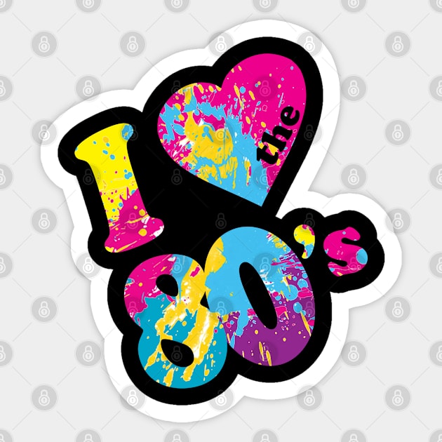 I Love the 80's Sticker by Flippin' Sweet Gear